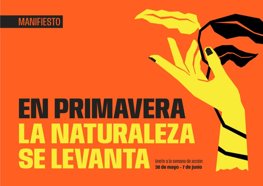 Manifiesto: En primavera la naturaleza se levanta